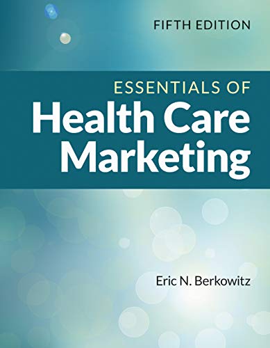 Essentials of Health Care Marketing 5th Edition - Epub  + Converted Pdf